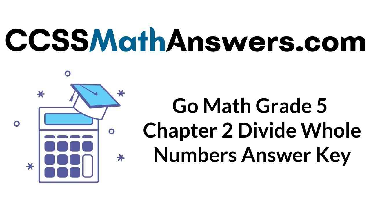 go math grade 5 answer key homework book chapter 2
