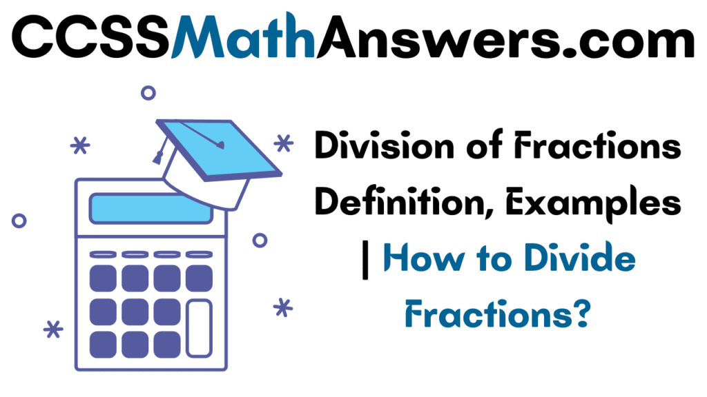 Division of Fractions