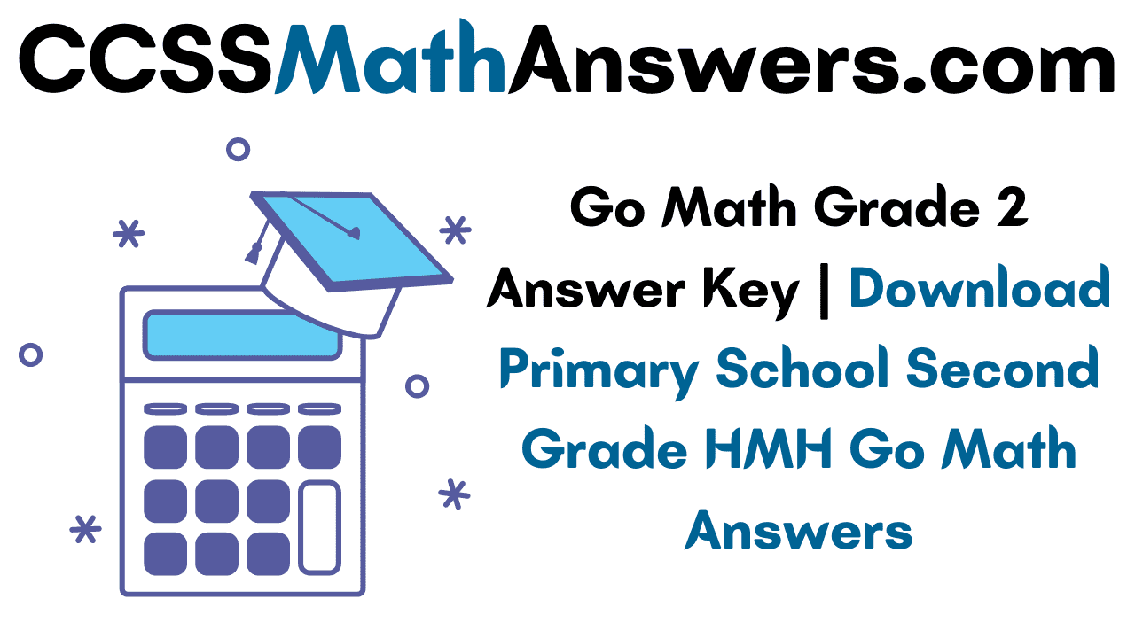 go-math-grade-2-answer-key-download-primary-school-second-grade-hmh