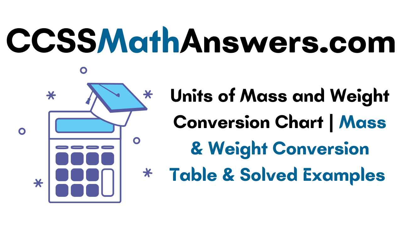 units-of-mass-and-weight-conversion-chart-mass-weight-conversion-table-solved-examples