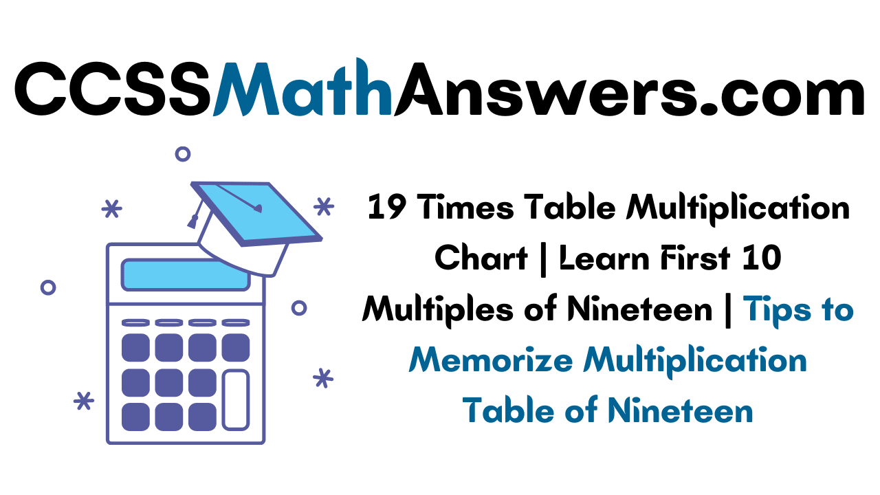 19 Times Table Multiplication Chart Learn First 10 Multiples of