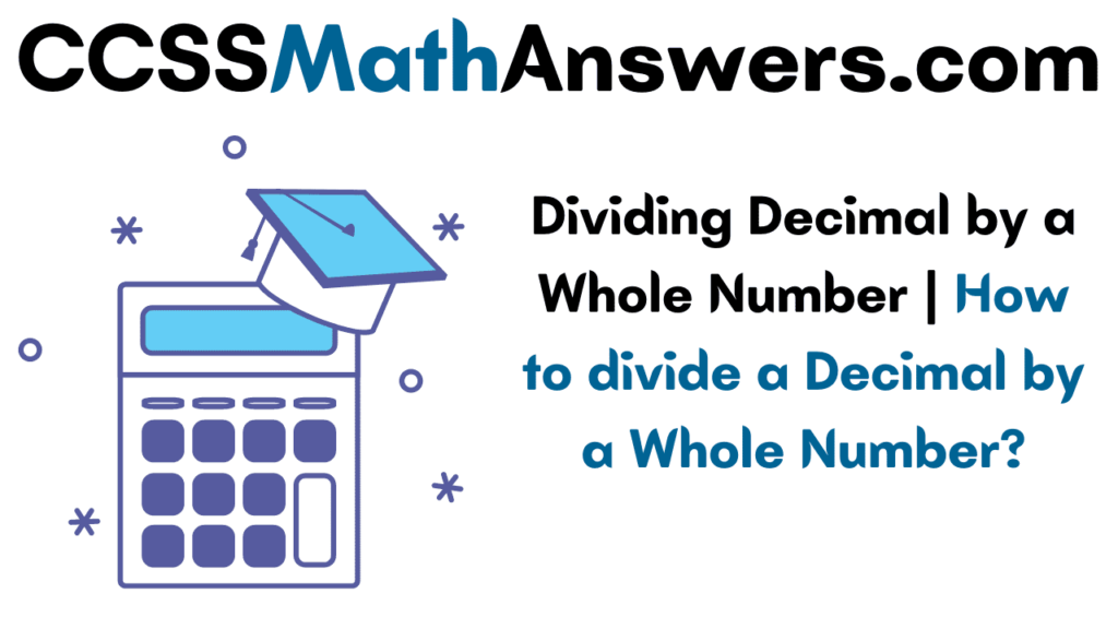 Dividing A Decimal By A Whole Number Worksheet Pdf