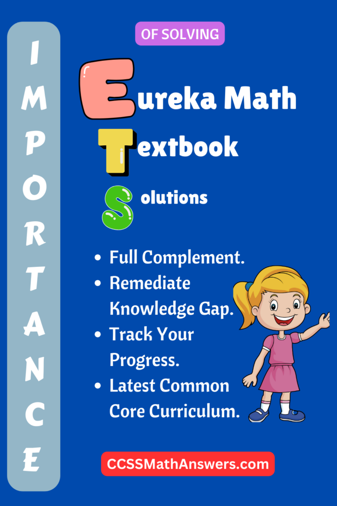 Importance of Solving Eureka Math Textbook Solutions