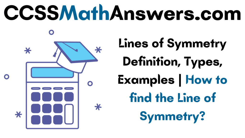 lines-of-symmetry-definition-types-examples-how-to-find-the-line-of