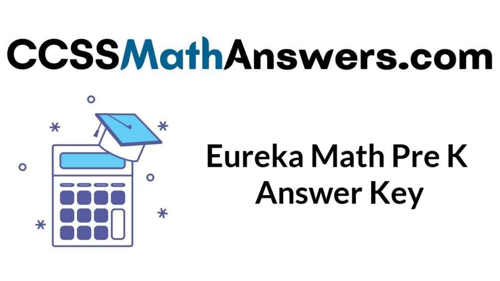 eureka-math-pre-k-answer-key