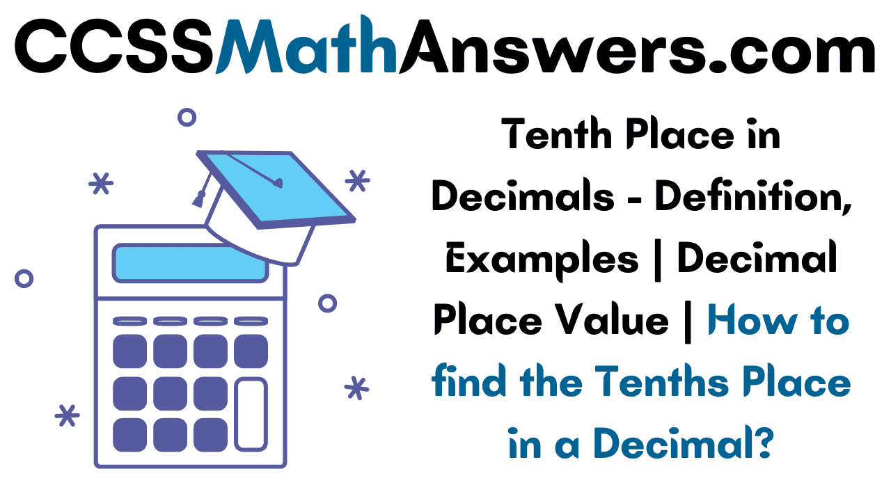 tenth-place-in-decimals-definition-examples-decimal-place-value
