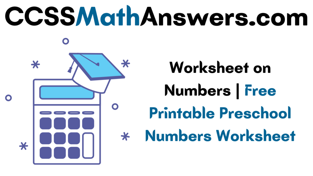 worksheet-on-numbers-free-printable-preschool-numbers-worksheet