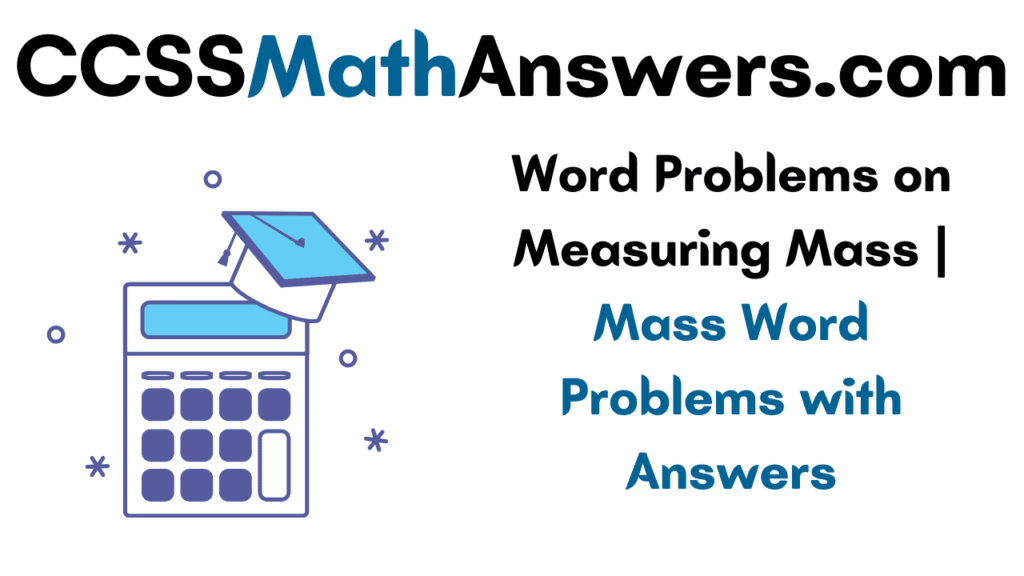 Word Problems on Measuring Mass