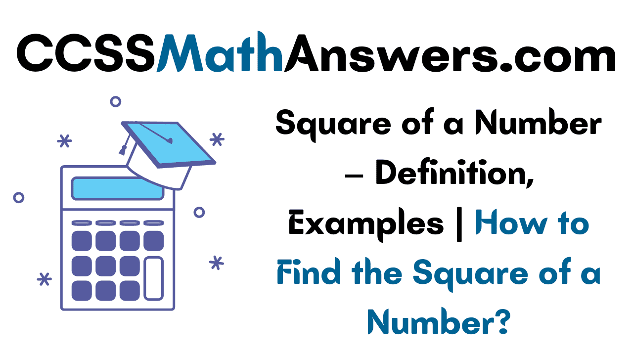 square-of-a-number-definition-examples-how-to-find-the-square-of-a