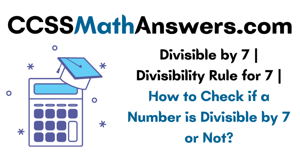 how to determine if a number is divisible by 7