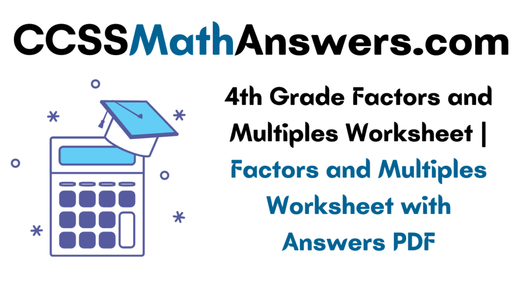4th Grade Factors and Multiples Worksheet