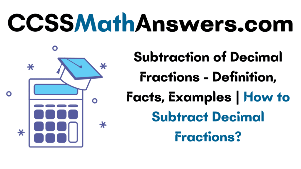 Subtraction of Decimal Fractions