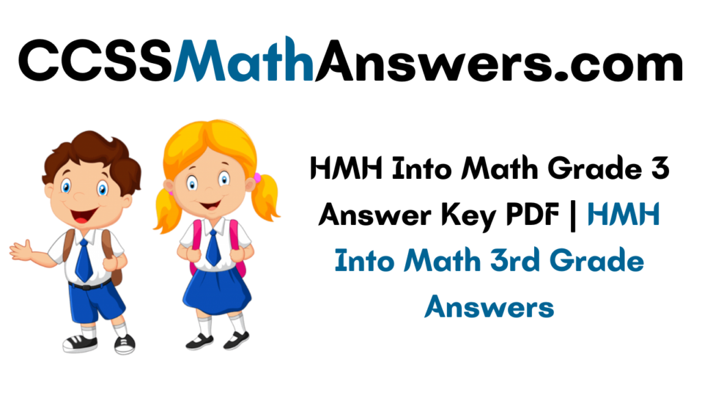HMH Into Math Grade 3 Answer Key PDF