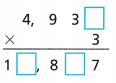 HMH Into Math Grade 5 Module 1 Lesson 4 Answer Key Multiply by 1-Digit Numbers 15