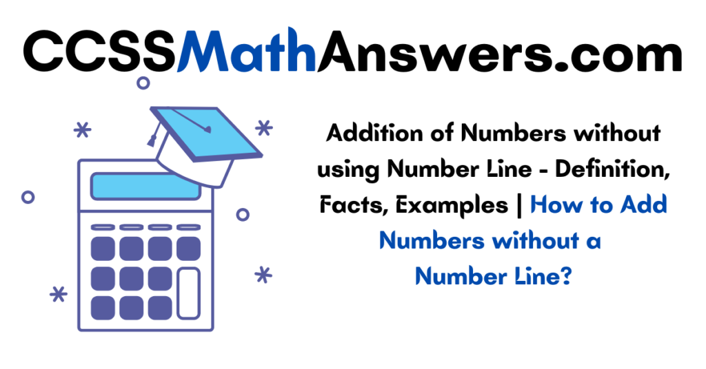 Addition of Numbers without using Number Line