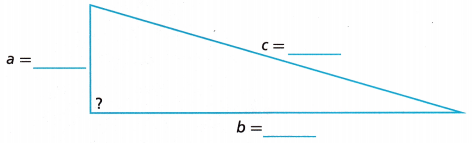 HMH Into Math Grade 8 Module 11 Lesson 2 Answer Key Prove the Converse of the Pythagorean Theorem 11
