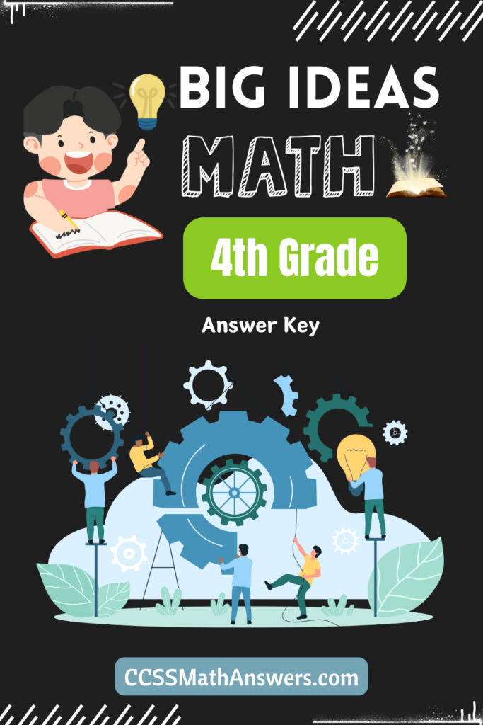 Big Ideas Math Book 4th Grade Answer Key