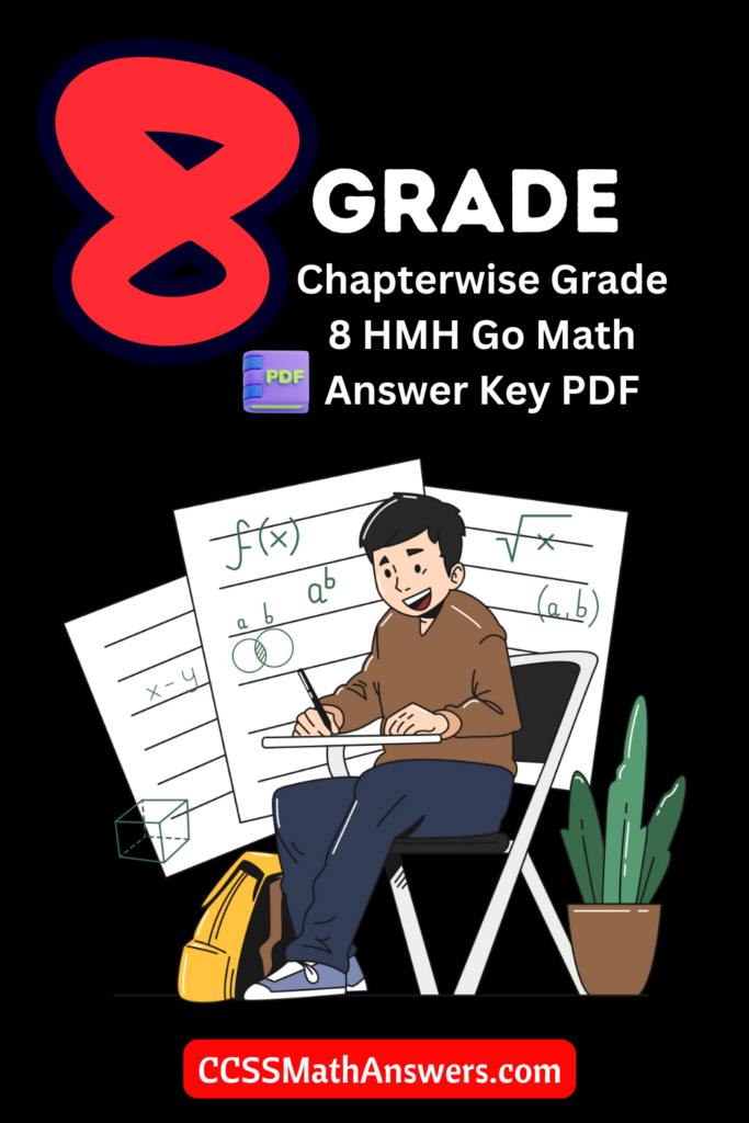 Chapterwise Grade 8 HMH Go Math Answer Key PDF