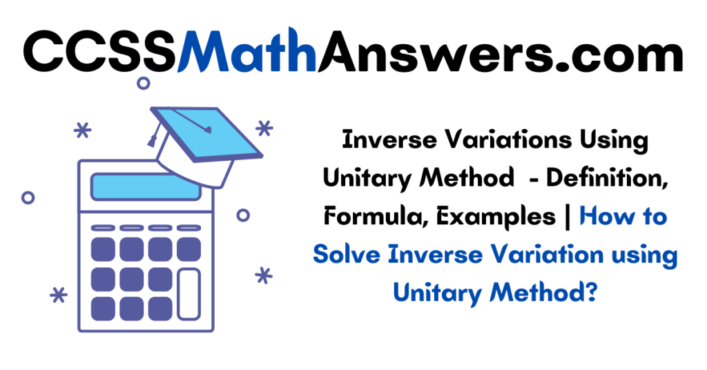 Inverse Variations Using Unitary Method