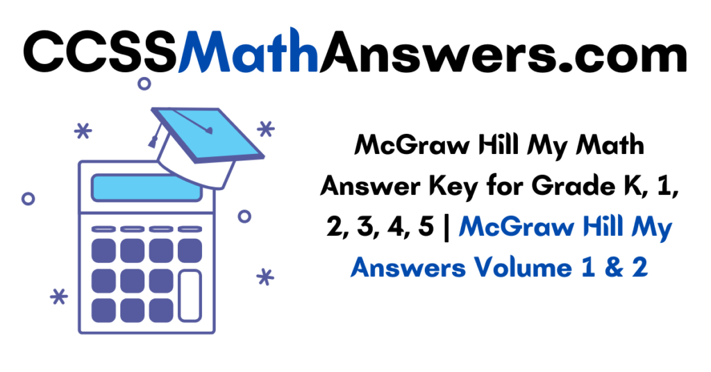 McGraw Hill My Math Answer Key