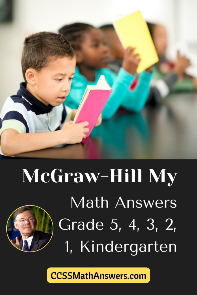 McGraw-Hill My Math Answers Grade 5, 4, 3, 2, 1, Kindergarten