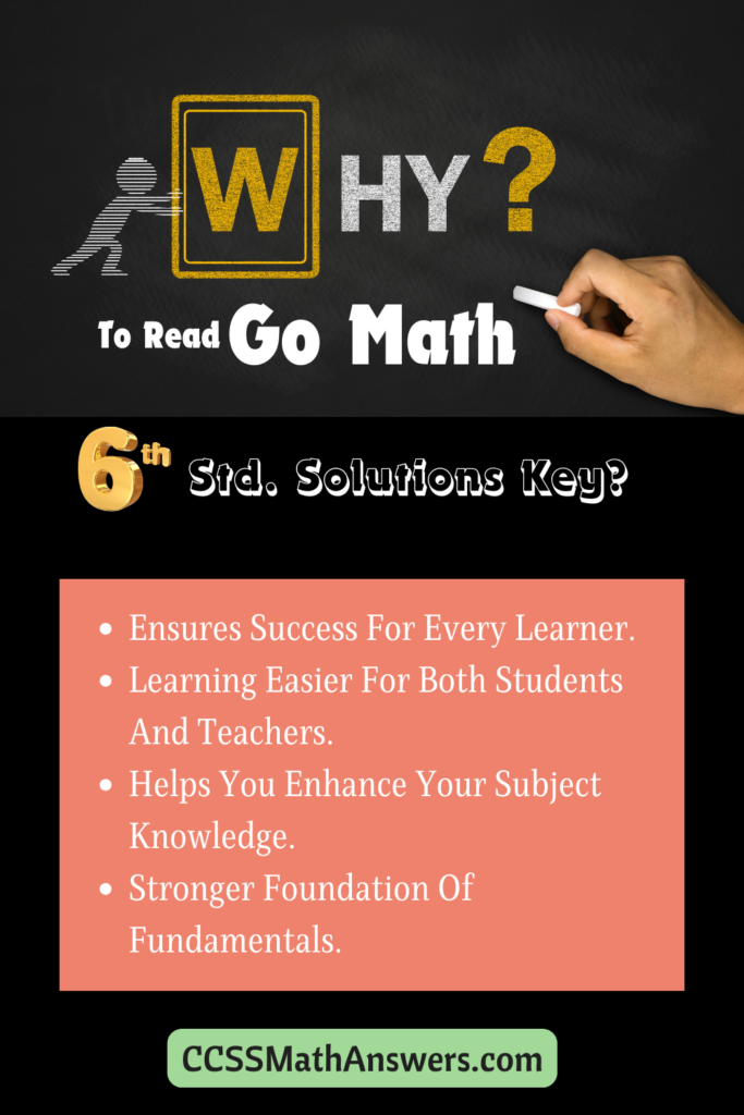 Why To Read Go Math 6th Std. Solutions Key