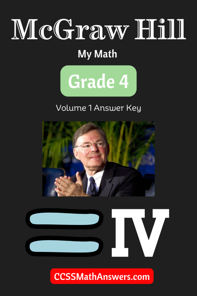 McGraw Hill My Math Grade 4 Volume 1 Answer Key